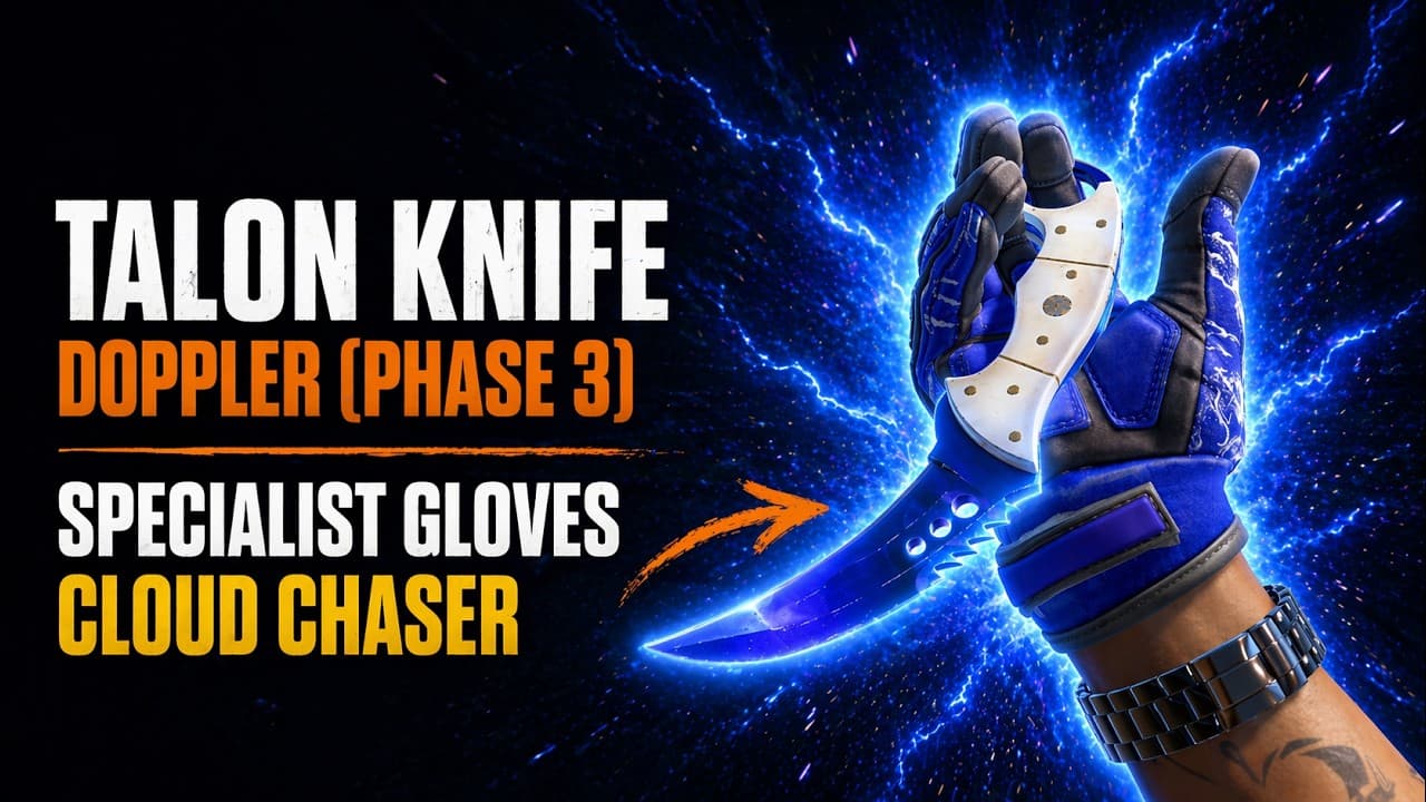 ★ Talon Knife | Doppler (Phase 3) + ★ Specialist Gloves | Cloud Chaser