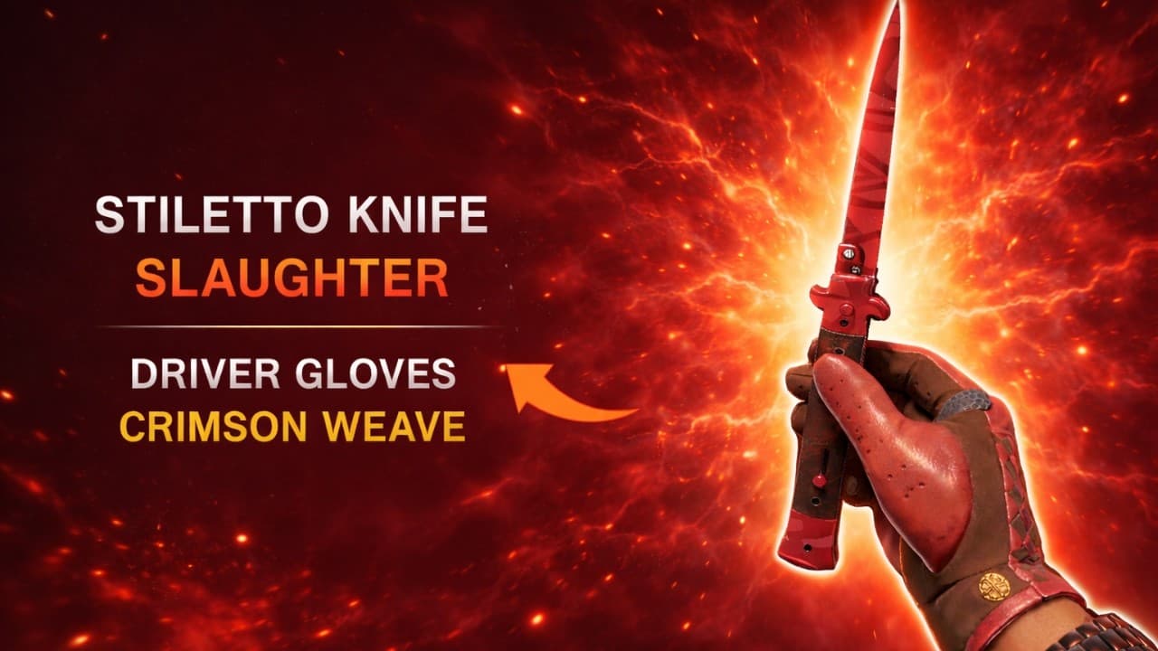 ★ Stiletto Knife | Slaughter + ★ Driver Gloves | Crimson Weave